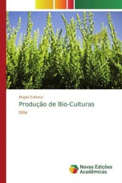 Produção de Bio-Culturas