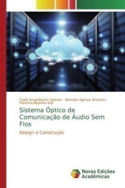 Sistema Óptico de Comunicação de Áudio Sem Fios