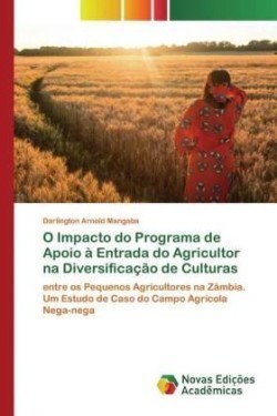 O Impacto do Programa de Apoio à Entrada do Agricultor na Diversificação de Culturas
