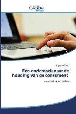 Een onderzoek naar de houding van de consument