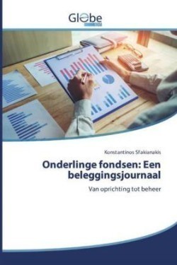 Onderlinge fondsen: Een beleggingsjournaal