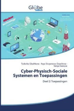 Cyber-Physisch-Sociale Systemen en Toepassingen