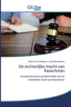 De rechterlijke macht van Kazachstan