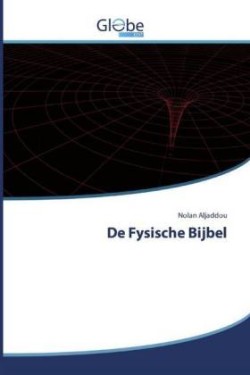 De Fysische Bijbel