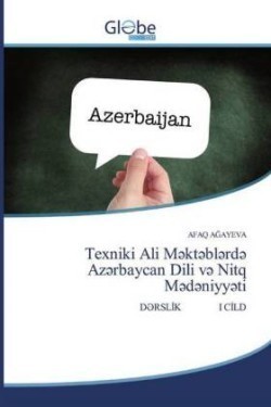 Texniki Ali Məktəblərdə Azərbaycan Dili və Nitq Mədəniyyəti
