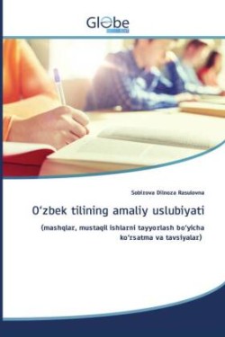 O'zbek tilining amaliy uslubiyati