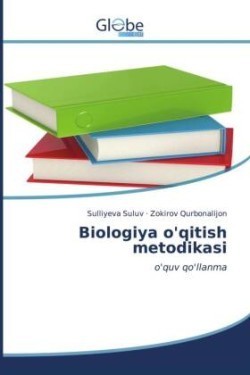 Biologiya o'qitish metodikasi