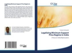 Legalizing Minimum Support Price Regime in India