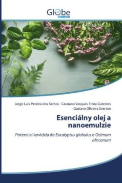 Esenciálny olej a nanoemulzie