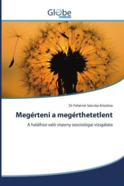 Megérteni a megérthetetlent