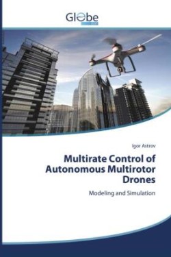 Multirate Control of Autonomous Multirotor Drones