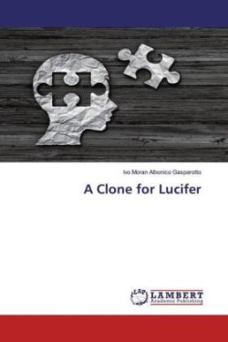 A Clone for Lucifer