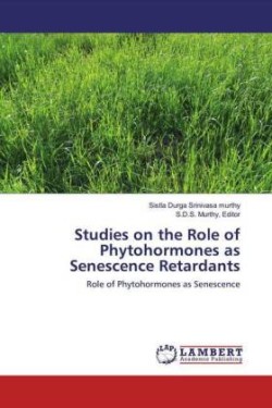 Studies on the Role of Phytohormones as Senescence Retardants