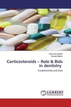 Corticosteroids - Role & Bids in dentistry