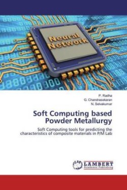 Soft Computing based Powder Metallurgy