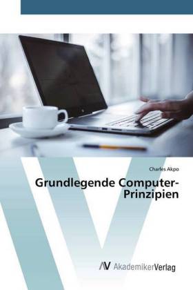 Grundlegende Computer-Prinzipien