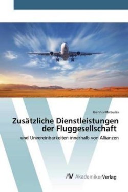 Zusätzliche Dienstleistungen der Fluggesellschaft