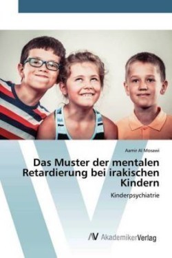 Das Muster der mentalen Retardierung bei irakischen Kindern