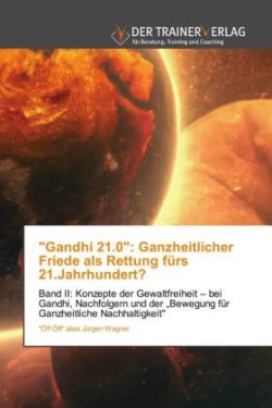 "Gandhi 21.0"