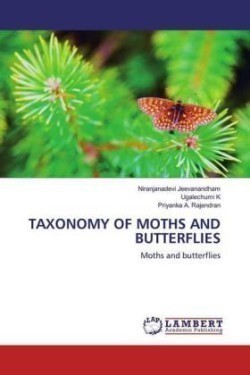 TAXONOMY OF MOTHS AND BUTTERFLIES