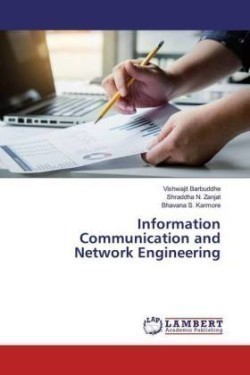 Information Communication and Network Engineering