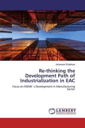 Re-thinking the Development Path of Industrialization in EAC