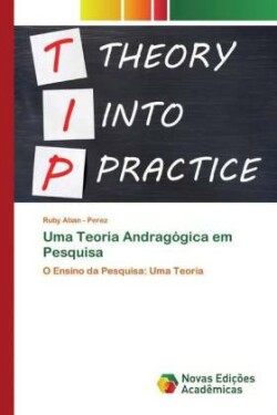 Uma Teoria Andragógica em Pesquisa