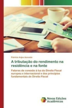 tributação do rendimento na residência e na fonte