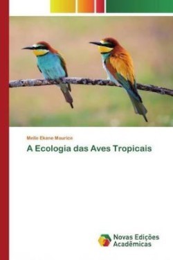 Ecologia das Aves Tropicais