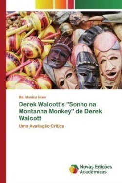 Derek Walcott's "Sonho na Montanha Monkey" de Derek Walcott