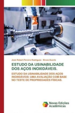 Estudo Da Usinabilidade DOS Aços Inoxidáveis.