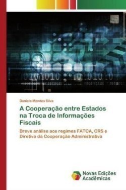 Cooperação entre Estados na Troca de Informações Fiscais