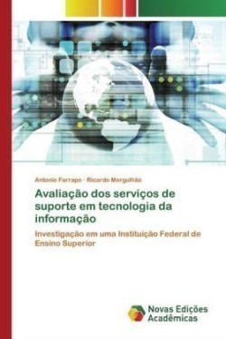 Avaliação dos serviços de suporte em tecnologia da informação