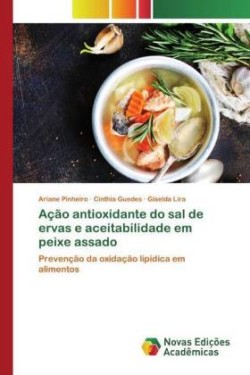 Ação antioxidante do sal de ervas e aceitabilidade em peixe assado