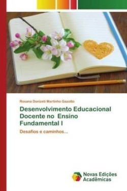 Desenvolvimento Educacional Docente no Ensino Fundamental I