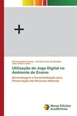 Utilização de Jogo Digital no Ambiente de Ensino