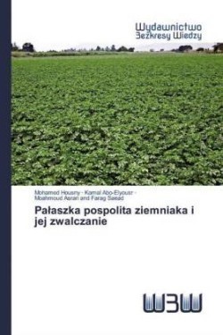 Palaszka pospolita ziemniaka i jej zwalczanie