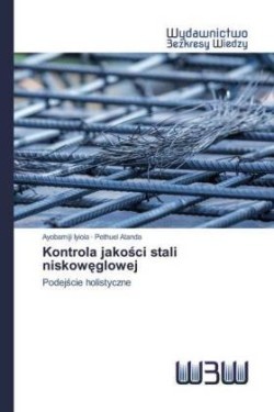 Kontrola jakości stali niskowęglowej