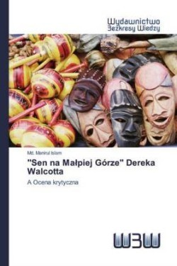 "Sen na Malpiej Górze" Dereka Walcotta