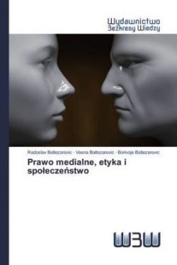 Prawo medialne, etyka i spoleczeństwo