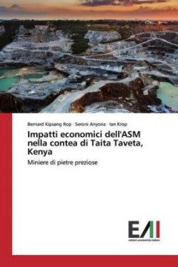 Impatti economici dell'ASM nella contea di Taita Taveta, Kenya