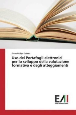 Uso dei Portafogli elettronici per lo sviluppo della valutazione formativa e degli atteggiamenti