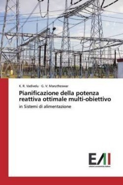 Pianificazione della potenza reattiva ottimale multi-obiettivo