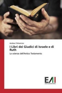 I Libri dei Giudici di Israele e di Ruth