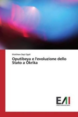 Oputibeya e l'evoluzione dello Stato a Okrika