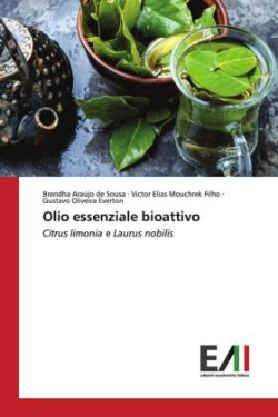 Olio essenziale bioattivo