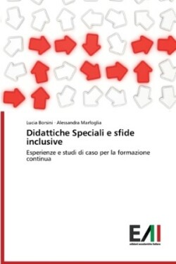 Didattiche Speciali e sfide inclusive