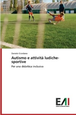 Autismo e attività ludiche-sportive