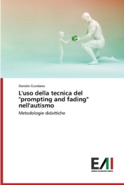 L'uso della tecnica del "prompting and fading" nell'autismo