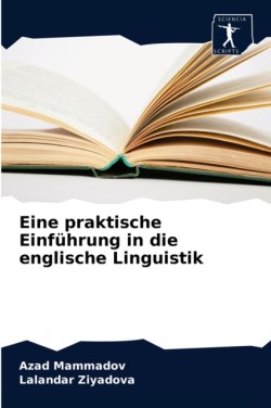 Eine praktische Einführung in die englische Linguistik